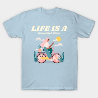 Life Is A Beautiful Ride T-Shirt